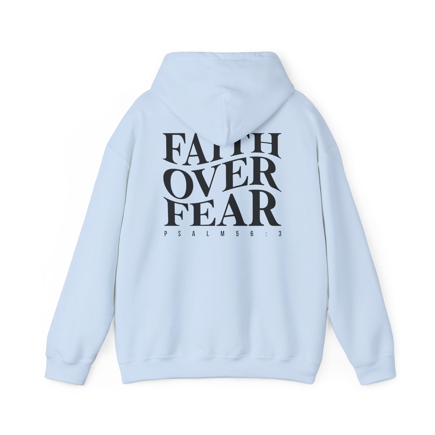 Hooded Sweatshirt Faith Over Fear Cross Design